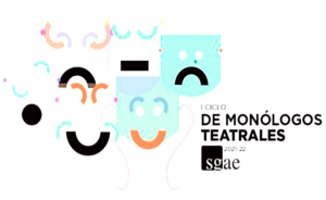 I Edición Ciclo de Monólogos Teatrales SGAE