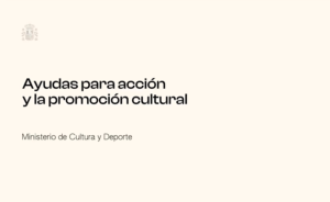 Ayudas para la acción y promoción cultural 2022