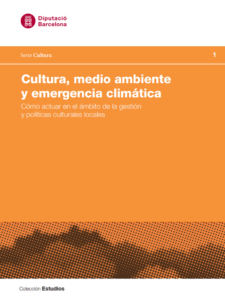 Cultura, medio ambiente y emergencia climática