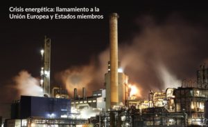 Crisis energética: llamamiento a la Unión Europea