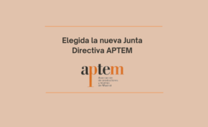Elegida la nueva Junta Directiva APTEM
