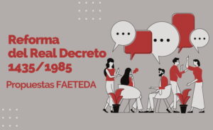 Propuestas de FAETEDA para la reforma del Real Decreto 1435/1985
