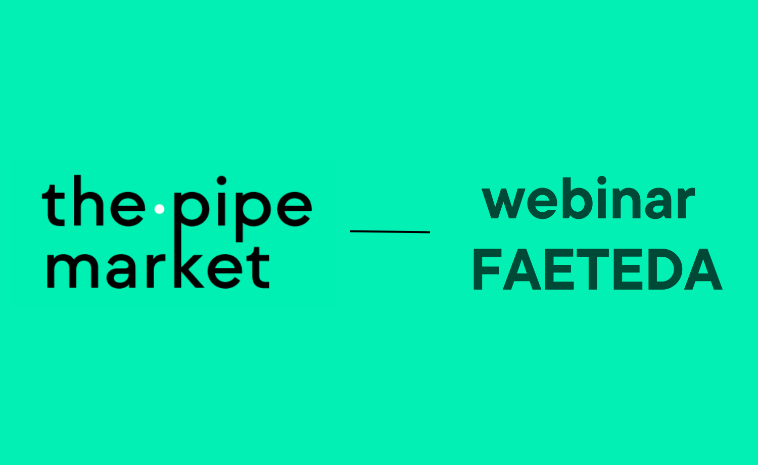 Webinar sobre la presentación de «The Pipe Market»