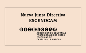 Elegida la nueva Junta Directiva ESCENOCAM