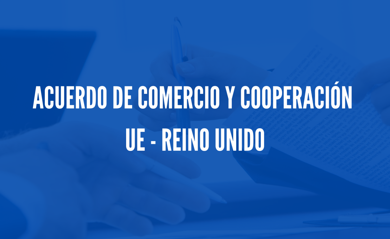 Ajustes del acuerdo de Comercio y Cooperación UE – Reino Unido