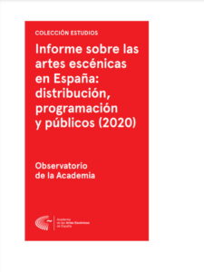 Informe sobre las artes escénicas en España