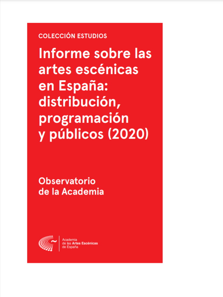 Informe sobre las artes escénicas en España