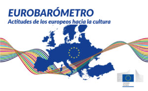 La cultura, eje central para los europeos según el Eurobarómetro