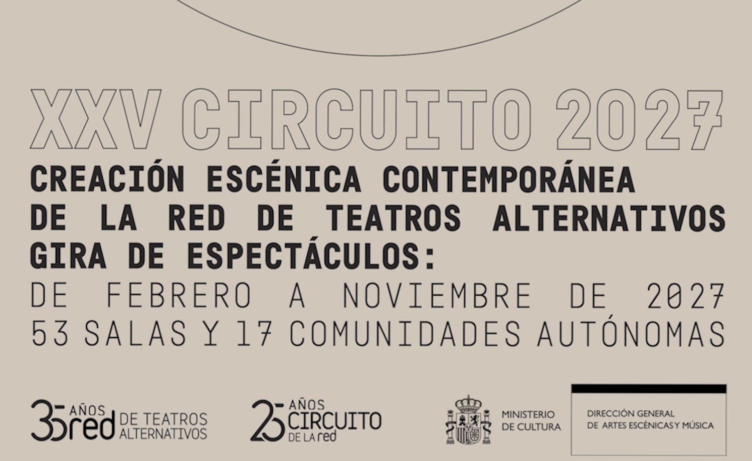 Abierta la convocatoria del XXV Circuito de Creación Escénica Contemporánea 2027 de la Red de Teatros Alternativos