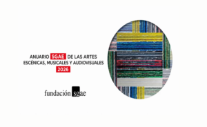 La Fundación SGAE presenta el Anuario 2026, que refleja la recuperación de las artes escénicas y el auge de la música en vivo
