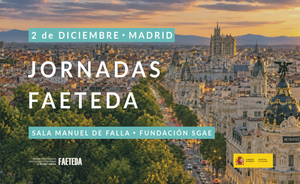 FAETEDA celebrará sus Jornadas 2026 el 2 de diciembre en Madrid